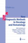 Image for New Diagnostic Methods in Oncology and Hematology