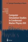 Image for Computer Simulation Studies in Condensed-Matter Physics XVI