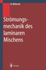 Image for Stromungsmechanik des laminaren Mischens