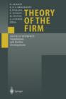 Image for Theory of the Firm : Erich Gutenberg&#39;s Foundations and Further Developments