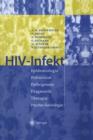 Image for HIV-Infekt : Epidemiologie · Pravention · Pathogenese Diagnostik · Therapie · Psycho-Soziologie