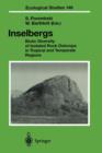 Image for Inselbergs : Biotic Diversity of Isolated Rock Outcrops in Tropical and Temperate Regions