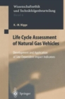 Image for Life Cycle Assessment of Natural Gas Vehicles : Development and Application of Site-Dependent Impact Indicators