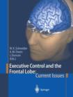 Image for Executive Control and the Frontal Lobe: Current Issues