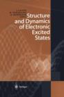 Image for Structure and Dynamics of Electronic Excited States