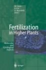 Image for Fertilization in Higher Plants : Molecular and Cytological Aspects