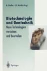 Image for Biotechnologie und Gentechnik : Neue Technologien verstehen und beurteilen