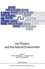 Image for Ice Physics and the Natural Environment