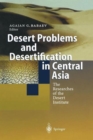 Image for Desert Problems and Desertification in Central Asia : The Researchers of the Desert Institute