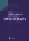 Image for Orthopedic Imaging : Techniques and Applications
