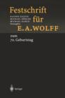 Image for Festschrift fur E.A. Wolff : zum 70. Geburtstag am 1.10.1998
