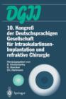 Image for 10. Kongress der Deutschsprachigen Gesellschaft fur Intraokularlinsen-Implantation und refraktive Chirurgie