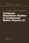 Image for Computer Simulation Studies in Condensed-Matter Physics IX