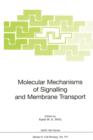 Image for Molecular Mechanisms of Signalling and Membrane Transport