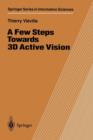 Image for A Few Steps Towards 3D Active Vision