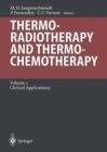 Image for Thermoradiotherapy and Thermochemotherapy : Volume 2: Clinical Applications
