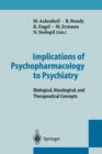 Image for Implications of Psychopharmacology to Psychiatry