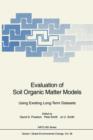 Image for Evaluation of Soil Organic Matter Models : Using Existing Long-Term Datasets