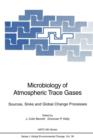 Image for Microbiology of Atmospheric Trace Gases : Sources, Sinks and Global Change Processes