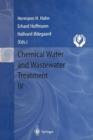 Image for Chemical Water and Wastewater Treatment IV : Proceedings of the 7th Gothenburg Symposium 1996, September 23 - 25, 1996, Edinburgh, Scotland