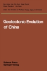 Image for Geotectonic Evolution of China