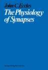 Image for The Physiology of Synapses