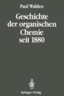 Image for Geschichte der organischen Chemie seit 1880