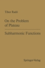 Image for On the Problem of Plateau / Subharmonic Functions