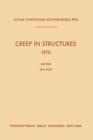 Image for Creep in Structures 1970 : Symposium Gothenburg (Sweden) August 17–21, 1970