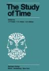 Image for The Study of Time : Proceedings of the First Conference of the International Society for the Study of Time Oberwolfach (Black Forest) - West Germany