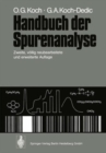 Image for Handbuch der Spurenanalyse : Die Anreicherung und Bestimmung von Spurenelementen unter Anwendung chemischer, physikalischer und mikrobiologischer Verfahren