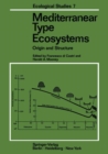 Image for Mediterranean Type Ecosystems: Origin and Structure