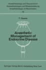 Image for Anesthetic Management of Endocrine Disease : 75