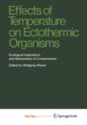Image for Effects of Temperature on Ectothermic Organisms : Ecological Implications and Mechanisms of Compensation