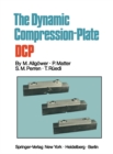 Image for The Dynamic Compression Plate DCP