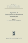 Image for Regulation of Transcription and Translation in Eukaryotes
