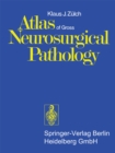 Image for Atlas of Gross Neurosurgical Pathology