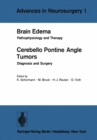 Image for Brain Edema / Cerebello Pontine Angle Tumors: Pathophysiology and Therapy / Diagnosis and Surgery