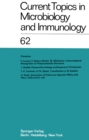 Image for Current Topics in Microbiology and Immunology / Ergebnisse der Mikrobiologie und Immunitatsforschung : 62