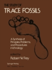 Image for Study of Trace Fossils: A Synthesis of Principles, Problems, and Procedures in Ichnology