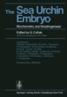 Image for The Sea Urchin Embryo : Biochemistry and Morphogenesis
