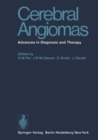 Image for Cerebral Angiomas: Advances in Diagnosis and Therapy