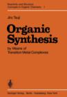 Image for Organic Synthesis by Means of Transition Metal Complexes