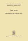 Image for Mathematische Optimierung : Grundlagen und Verfahren