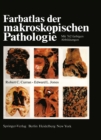 Image for Farbatlas Der Makroskopischen Pathologie