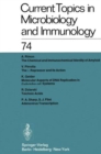 Image for Current Topics in Microbiology and Immunology / Ergebnisse der Mikrobiologie und Immunitatsforschung : Volume 74
