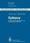 Image for Epilepsy : A Clinical, Electroencephalographic, and Statistical Study of 466 Patients