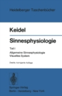 Image for Sinnesphysiologie: Teil I: Allgemeine Sinnesphysiologie Visuelles System