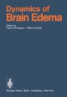 Image for Dynamics of Brain Edema: Proceedings of the 3rd International Workshop on Dynamic Aspects of Cerebral Edema, Montreal, Canada, June 25-29, 1976