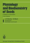 Image for Physiology and Biochemistry of Seeds in Relation to Germination: 1 Development, Germination, and Growth